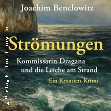 Joachim Benclowitz: Strömungen - ein Kroatien-Krimi
