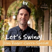 Let’s Swing – das Roger Cicero Special