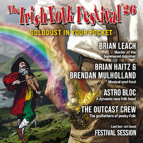 The Irish Folk Festival - Golddust In Your Pocket