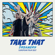 Take That - Dreamers European Tour 2027 | Raiffeisen Kultursommer
