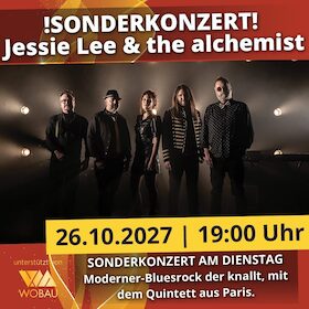 Jessie Lee & The Alchemists (Frankreich) | Magdeburg | machwerk