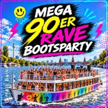 Mega 90er Rave - BOOTSTOUR