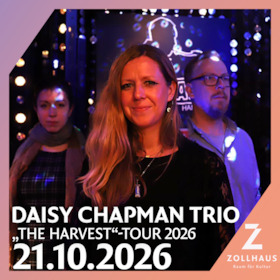 Daisy Chapman Trio - „The Harvest Tour“