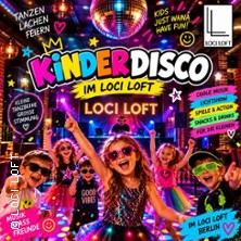 Große Kinderdisco live im LOCI LOFT