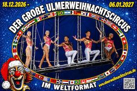 Ulmer Weihnachtscircus - Abschiedsprogramm