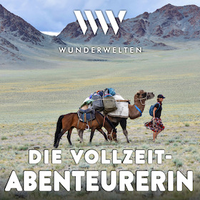 WunderWelten: Die Vollzeit-Abenteurerin.