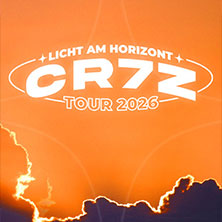 Cr7z - Licht am Horizont Tour 2026