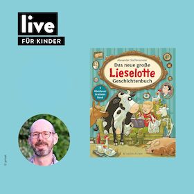 LESUNG: Hugendubel-Azubis lesen vor - "Das neue große Lieselotte Geschichtenbuch"