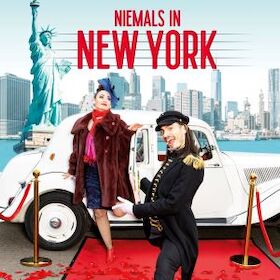 Niemals in New York - Musikkomödie