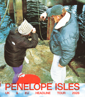 Penelope Isles - UK & EU Headline Tour 2026