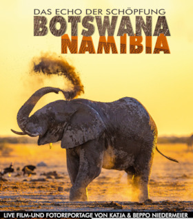 Live-Multivision "Namibia & Botswana" - Echo der Schöpfung