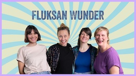 Fluksan Wunder - Special zum Internationalen Frauentag