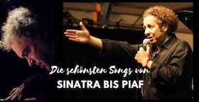 Von Sinatra bis Piaf - Die Dinnershow