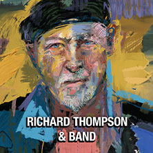 Richard Thompson & Band - Hippies Thugs and Heroes - Tour 2027