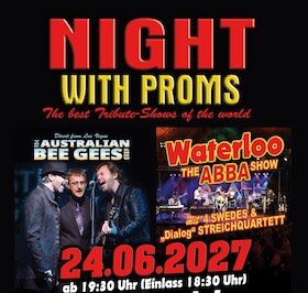 Night with Proms - The best Tribute Shows of the world