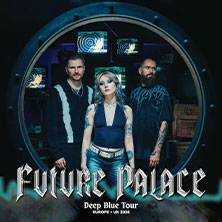 Future Palace - Deep Blue Tour 2026