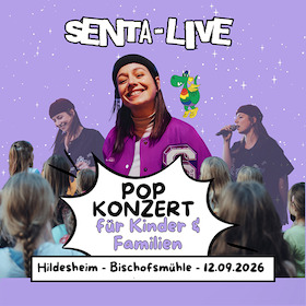 Senta - Ein Pop- Konzert für Kinder und Familien