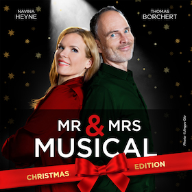 Thomas Borchert & Navina Heyne - Mr & Mrs MUSICAL - Christmas Edition