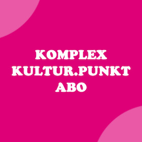 Kultur.Punkt Abo 2027