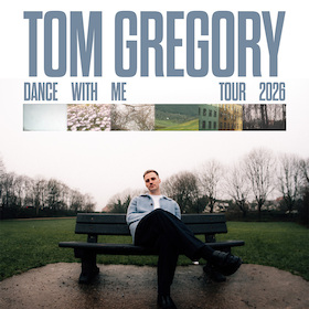 TOM GREGORY - Dance With Me Tour 2026