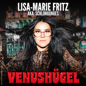 Schlongonges - Wölfersheimer Kleinkunstwoche - Venushügel