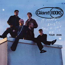 Giant Rooks - If Heaven Exists, This Might Be It Tour 2026