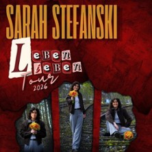 Sarah Stefanski - Leben Lieben Tour 2026