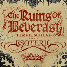 The Ruins Of Beverast + Esotheric +