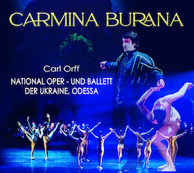 CARMINA BURANA Carl Orff National Oper- und Ballett der Ukraine, Odessa