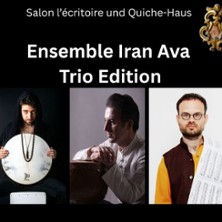 Ensemble Iran Ava – Trio Edition