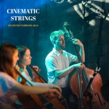 Cinematic Strings - Große Filmmusikgala