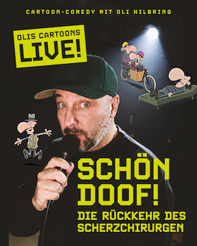Oli Hilbring - SCHÖN DOOF – Die Rückkehr des Scherzchirurgen