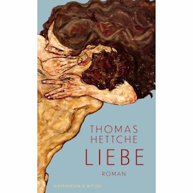 Thomas Hettche: „Liebe“
