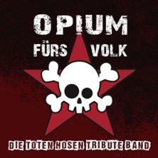 Opium fürs Volk - Die Toten Hosen Tribute