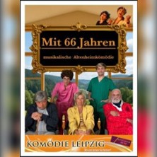 Mit 66 Jahren - Eine Altenheimkomödie