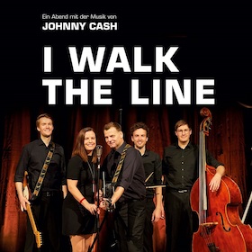 I Walk the Line - Ein Abend mit der Musik von Johnny Cash