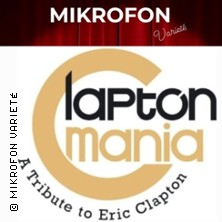 Claptonmania - A Tribute to Eric Clapton