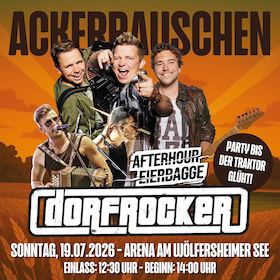Dorfrocker & Afterhour Eierbagge - ACKERRAUSCHEN - Die Party für echte Dorfkinder!