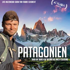 Patagonien - 3000 Kilometer durch die Wildnis bis nach Feuerland