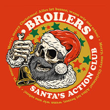 BROILERS - SANTA'S ACTION CLUB