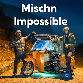 Mischn imPOSSIBLE - Zwei Deppen im Duo
