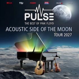 PULSE - The Best of Pink Floyd - ‘Acoustic Side of The Moon’-Tour 2027