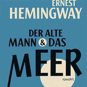 Der alte Mann und das Meer