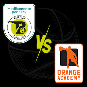 Medikamente per Klick Bayreuth vs. OrangeAcademy