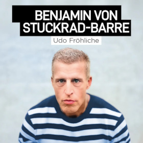 Benjamin von Stuckrad-Barre - Udo Fröhliche
