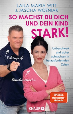 So machst du dich und dein Kind stark - So machst du sich und dein Kind stark