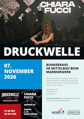 Events im Mittelbau beim Marmorwerk - Bunker Rave - Druckwelle