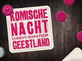 3. KOMISCHE NACHT GEESTLAND