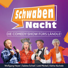 Die Comedy-Show fürs Ländle! - SchwabenNacht Ravensburg