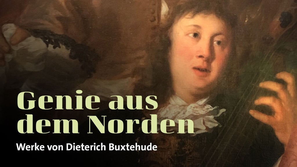 Weser-Renaissance: Membra Jesu nostri – Buxtehude III